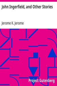 Cover of John Ingerfield, and Other Stories