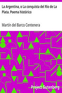 Cover of La Argentina, o La conquista del Rio de La Plata. Poema histórico