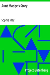 Cover of Aunt Madge's Story