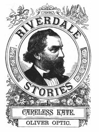 Cover of Careless Kate: A Story for Little Folks