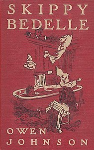 Cover of Skippy Bedelle His Sentimental Progress From the Urchin to the Complete Man of the World