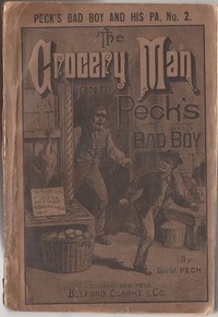 Cover of The Grocery Man And Peck's Bad Boy Peck's Bad Boy and His Pa, No. 2 - 1883