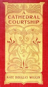 Cover of A Cathedral Courtship