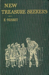 Cover of New Treasure Seekers; Or, The Bastable Children in Search of a Fortune