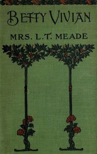 Cover of Betty Vivian: A Story of Haddo Court School