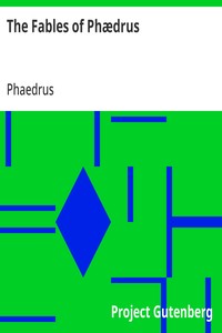 Cover of The Fables of Phædrus Literally translated into English prose with notes