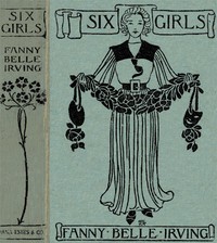 Cover of Six Girls: A Home Story