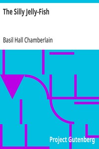 Cover of The Silly Jelly-Fish Told in English