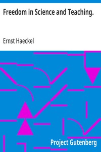Cover of Freedom in Science and Teaching. from the German of Ernst Haeckel