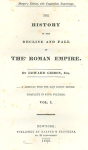 Cover of The History of the Decline and Fall of the Roman Empire Table of Contents with links in the HTML file to the two Project Gutenberg editions (12 volumes)