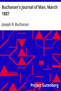 Cover of Buchanan's Journal of Man, March 1887 Volume 1, Number 2