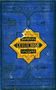 Cover of Leslie Ross; or, Fond of a Lark