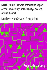 Cover of Northern Nut Growers Association Report of the Proceedings at the Thirty-Seventh Annual Report Wooster, Ohio, September 3, 4, 5, 1946