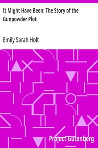 Cover of It Might Have Been: The Story of the Gunpowder Plot