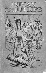 Cover of Indian Child Life