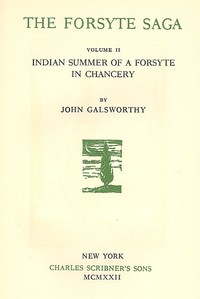 Cover of The Forsyte Saga, Volume II. Indian Summer of a Forsyte In Chancery