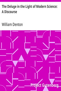 Cover of The Deluge in the Light of Modern Science: A Discourse