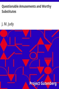 Cover of Questionable Amusements and Worthy Substitutes