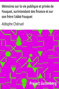 Cover of Mémoires sur la vie publique et privée de Fouquet, surintendant des finance et sur son frère l'abbé Fouquet