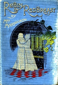 Cover of Robin Redbreast: A Story for Girls