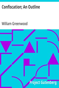 Cover of Confiscation; An Outline
