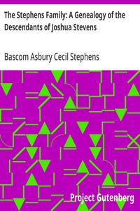 Cover of The Stephens Family: A Genealogy of the Descendants of Joshua Stevens