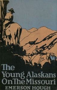Cover of The Young Alaskans on the Missouri