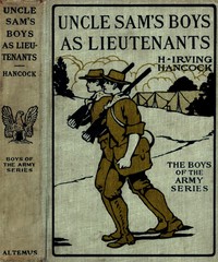 Cover of Uncle Sam's Boys as Lieutenants; or, Serving Old Glory as Line Officers