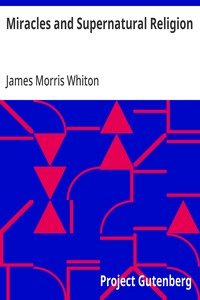 Cover of Miracles and Supernatural Religion