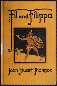 Cover of Fil and Filippa: Story of Child Life in the Philippines
