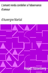 Cover of L'amant rendu cordelier a l'observance d'amour