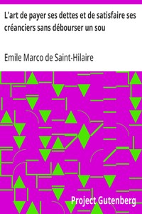 Cover of L'art de payer ses dettes et de satisfaire ses créanciers sans débourser un sou
