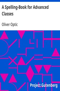 Cover of A Spelling-Book for Advanced Classes