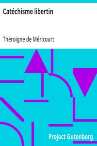 Cover of Catéchisme libertin à l'usage des filles de joie et des jeunes demoiselles qui se destinent à embrasser cette profession