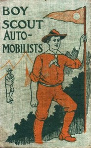 Cover of The Boy Scout Automobilists; Or, Jack Danby in the Woods