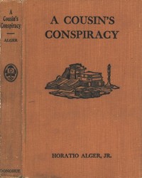 Cover of A Cousin's Conspiracy; Or, A Boy's Struggle for an Inheritance