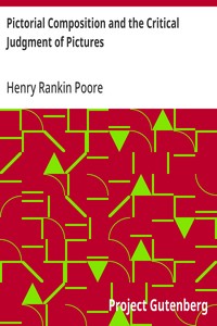 Cover of Pictorial Composition and the Critical Judgment of Pictures