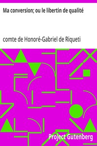 Cover of Ma conversion; ou le libertin de qualité