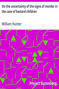 Cover of On the uncertainty of the signs of murder in the case of bastard children