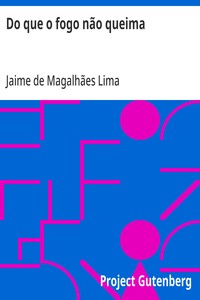 Cover of Do que o fogo não queima