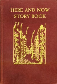 Cover of Here and Now Story Book Two- to seven-year-olds