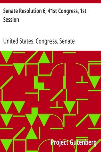 Cover of Senate Resolution 6; 41st Congress, 1st Session A Bill to provide stationery for Congress and the several departments, and for other purposes