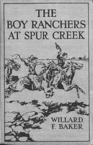 Cover of The Boy Ranchers at Spur Creek; Or, Fighting the Sheep Herders