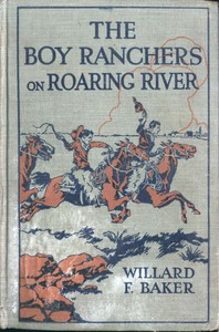 Cover of The Boy Ranchers on Roaring River; Or, Diamond X and the Chinese Smugglers