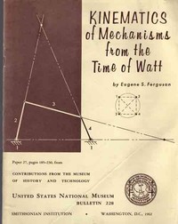 Cover of Kinematics of Mechanisms from the Time of Watt