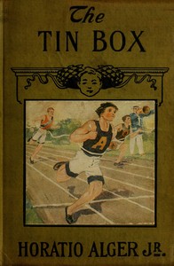 Cover of The Tin Box, and What it Contained