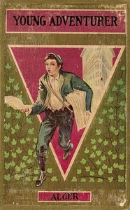 Cover of The Young Adventurer; or, Tom's Trip Across the Plains