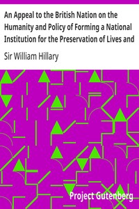 Cover of An Appeal to the British Nation on the Humanity and Policy of Forming a National Institution for the Preservation of Lives and Property from Shipwreck (1825)