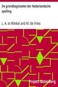 Cover of De grondbeginselen der Nederlandsche spelling Regeling der spelling voor het woordenboek der Nederlandsche taal