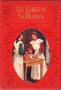 Cover of The Girls of St. Olave's